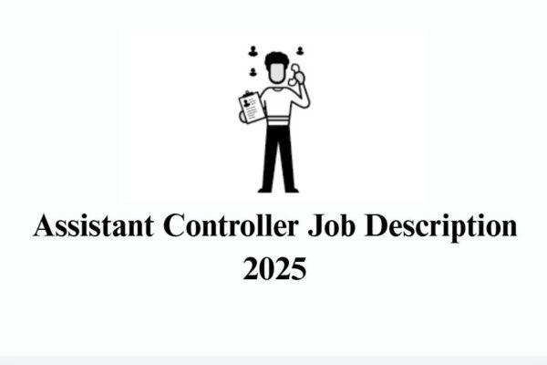 Assistant Controller Job Description 2025