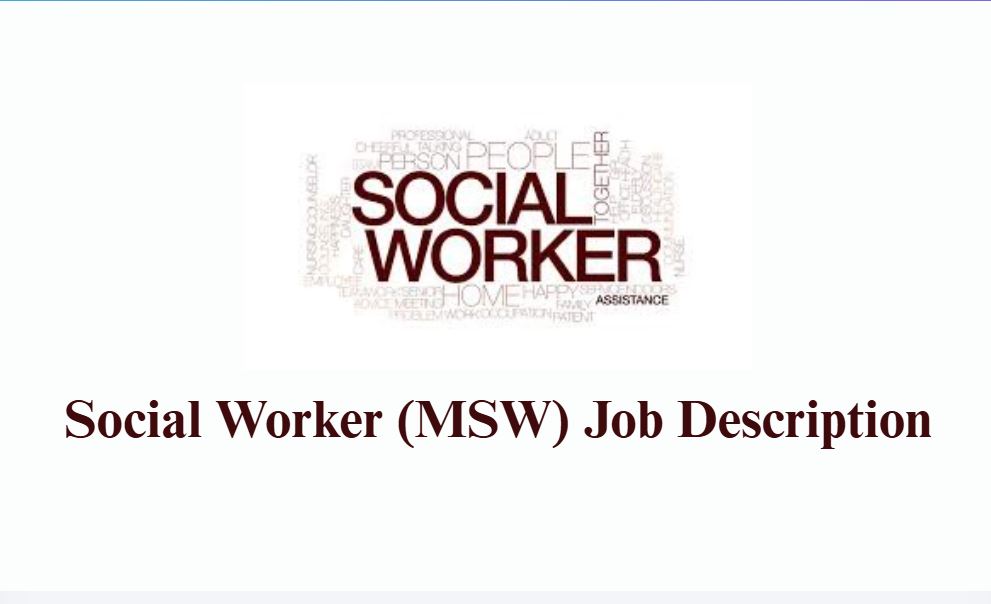 Social Worker (MSW) Job Description