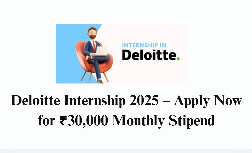 Deloitte Internship 2025