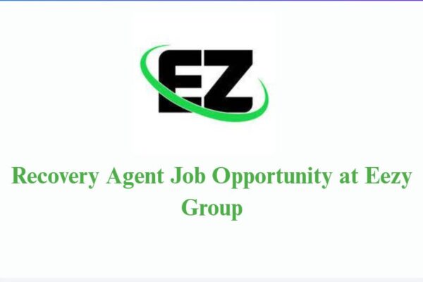 Recovery Agent Job Opportunity at Eezy Group